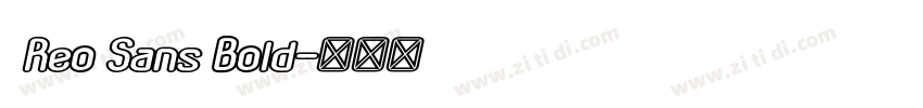 Reo Sans Bold字体转换